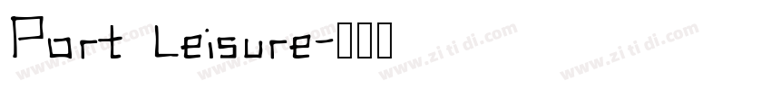 Port Leisure字体转换